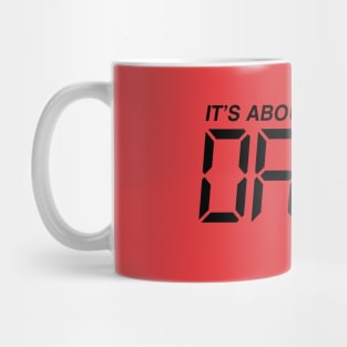 Its About Dame Time - Red Mug